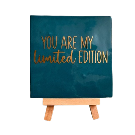Tegeltje met tekst limited edition