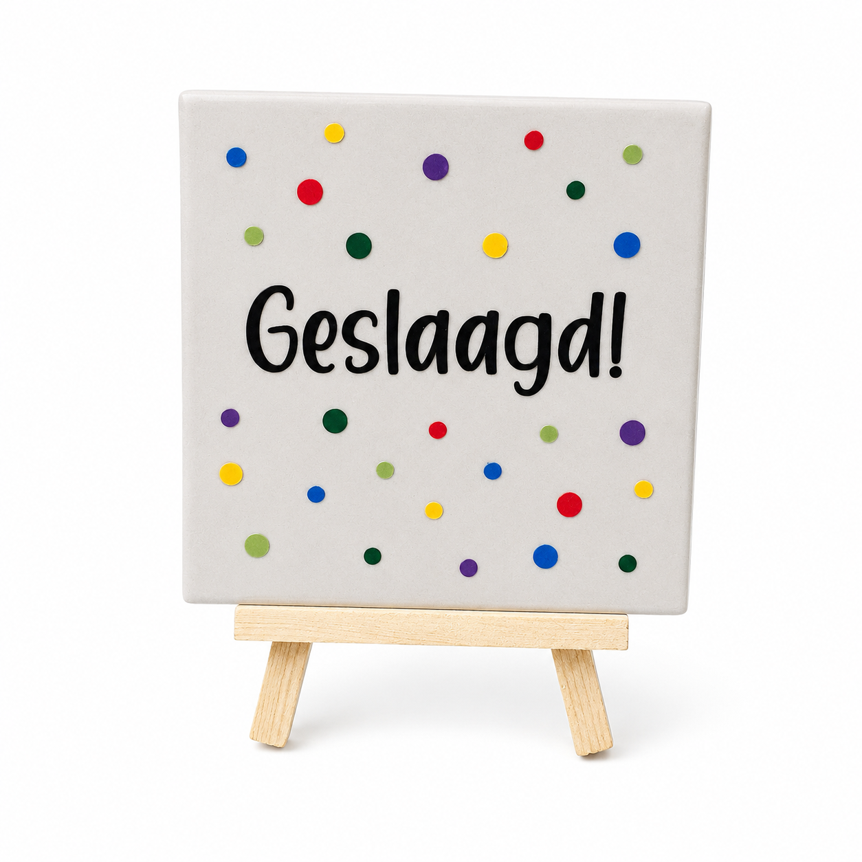 Tegeltje met tekst Geslaagd!