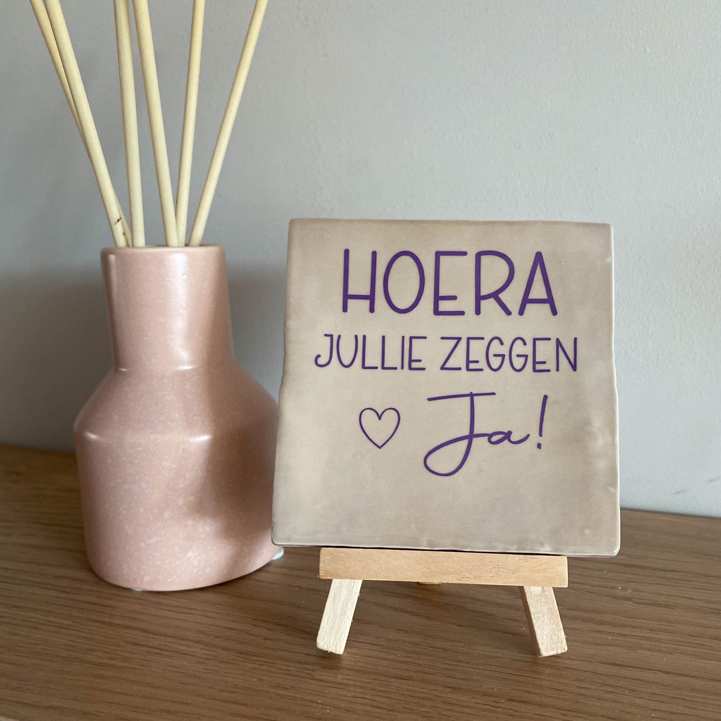 Tegeltje met tekst - Jullie zeggen ja!