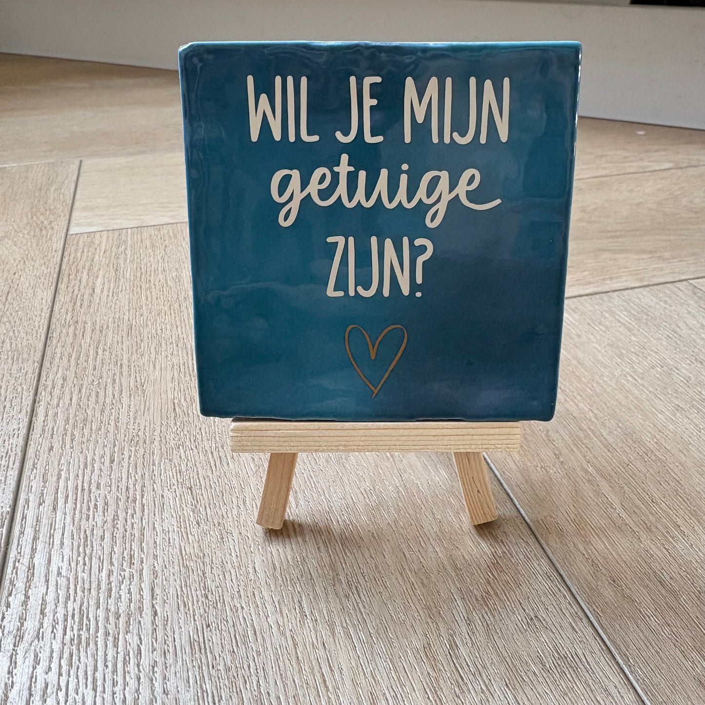 Tegeltje met tekst - Wil je getuige zijn