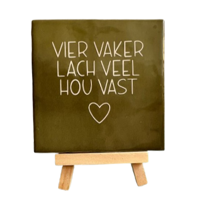 Tegeltje met tekst Vier vaker, lach veel, hou vast