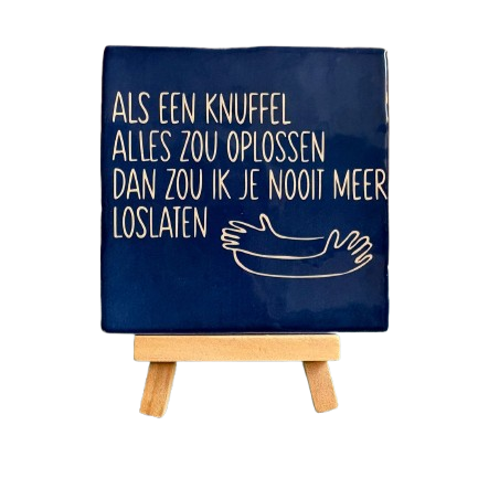 Tegeltje met tekst Knuffel