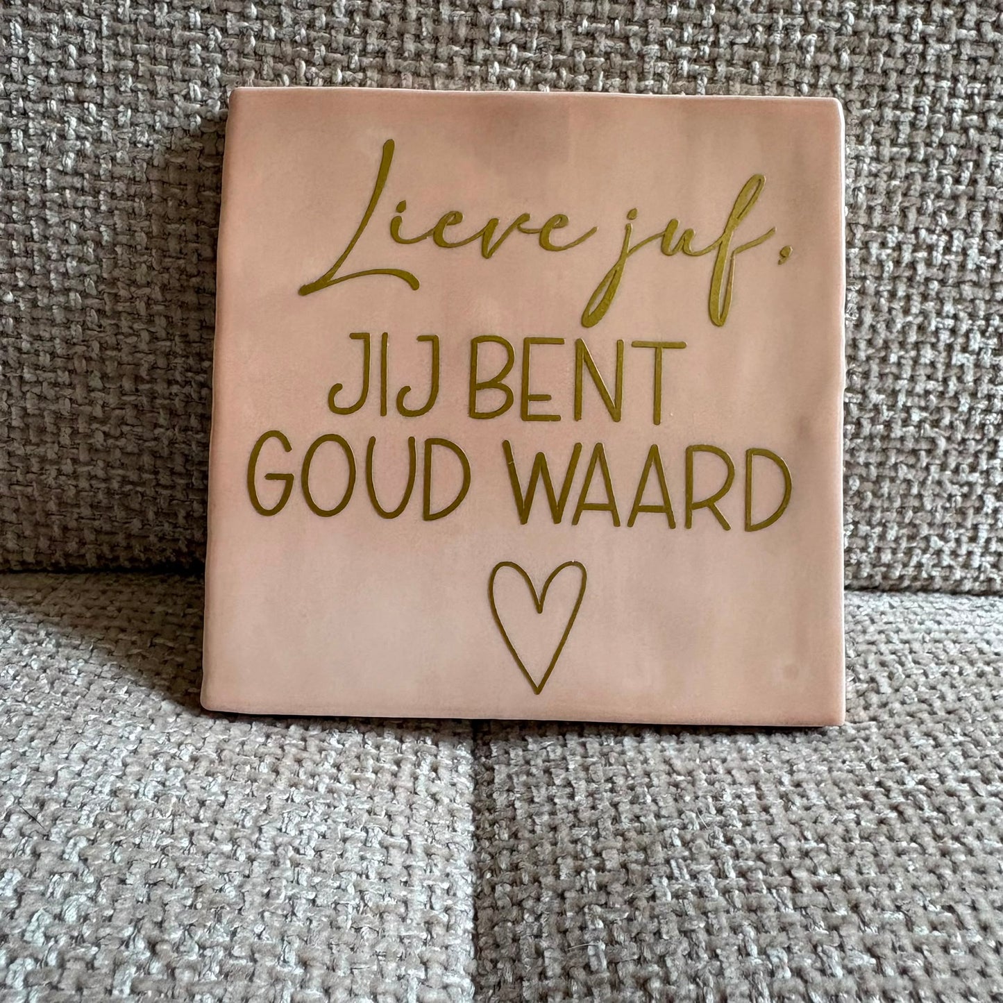 Tegeltje met tekst Juf of meester, je bent goud waard