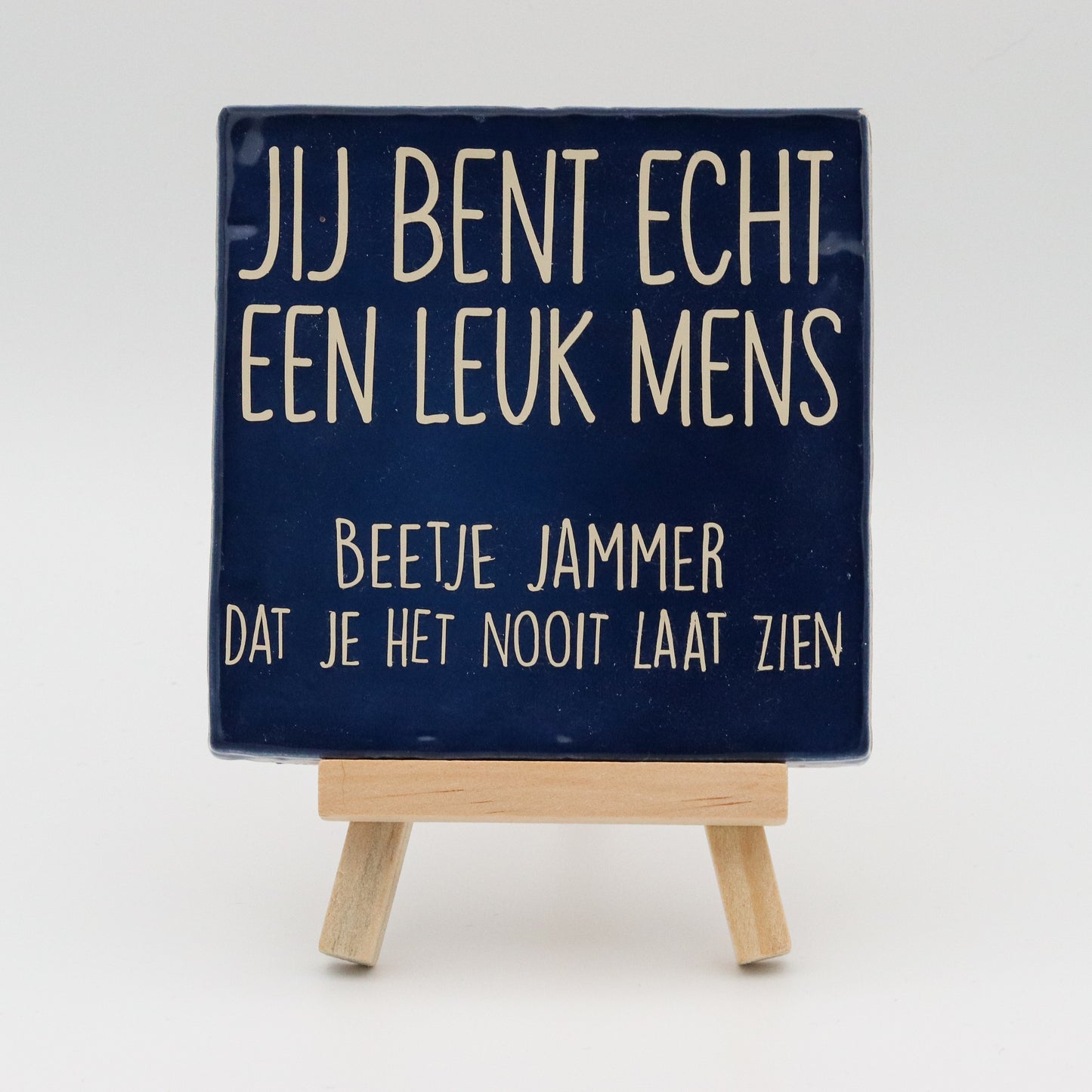 Tegeltje met tekst Leuk Mens