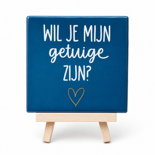Tegeltje met tekst - Wil je getuige zijn