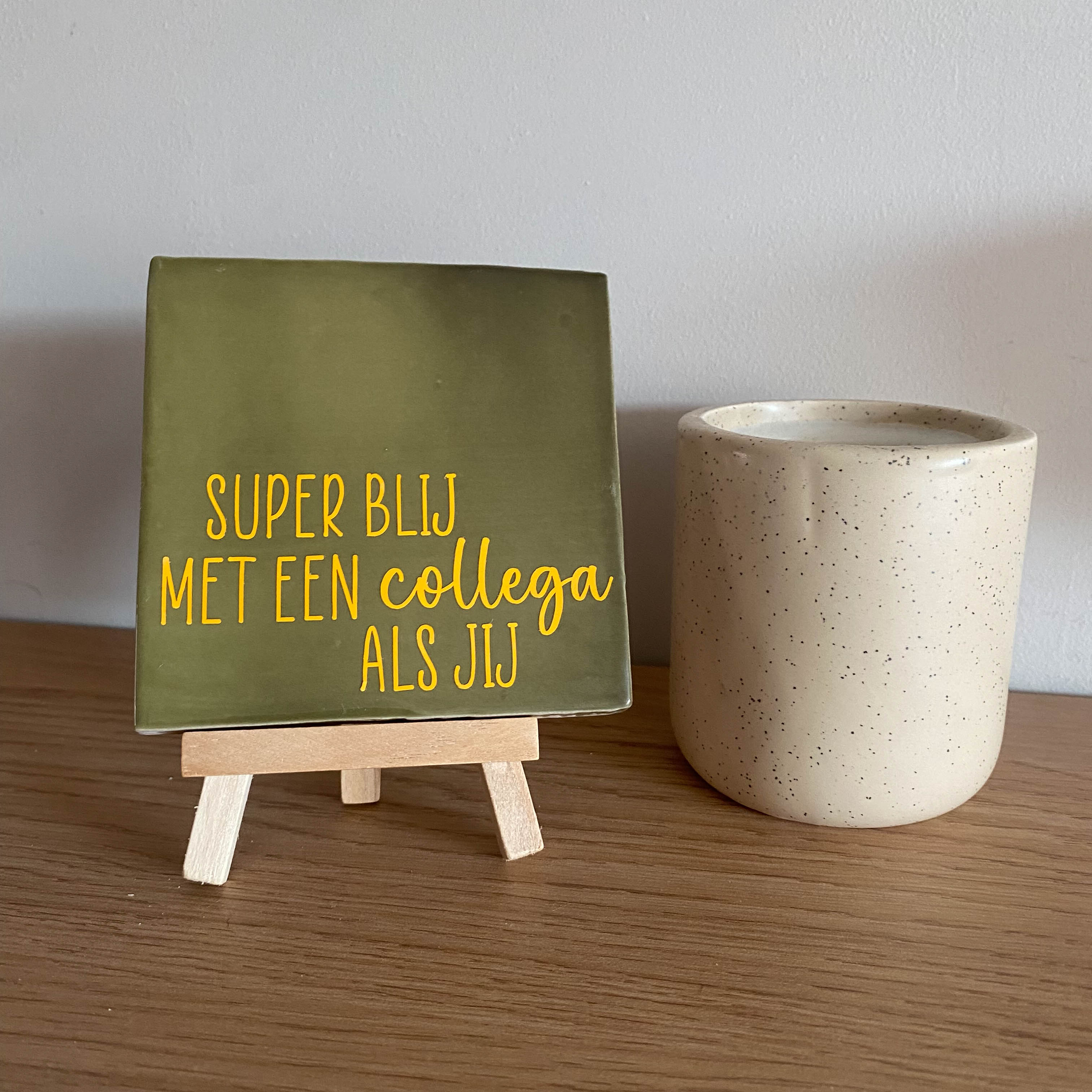 Tegeltje - Superblij met een collega als jij