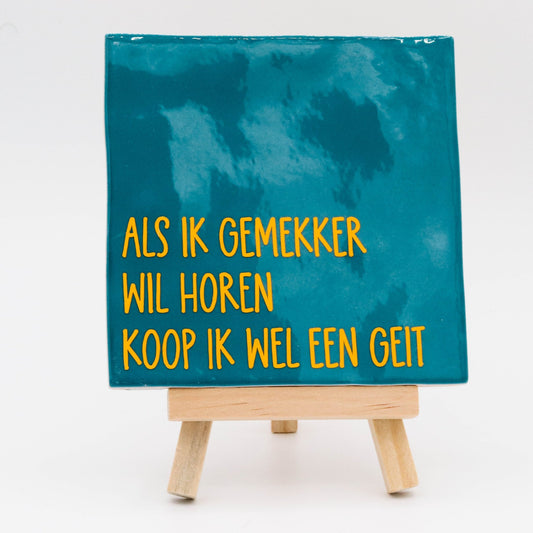 Tegeltje met tekst Gemekker - Pienies