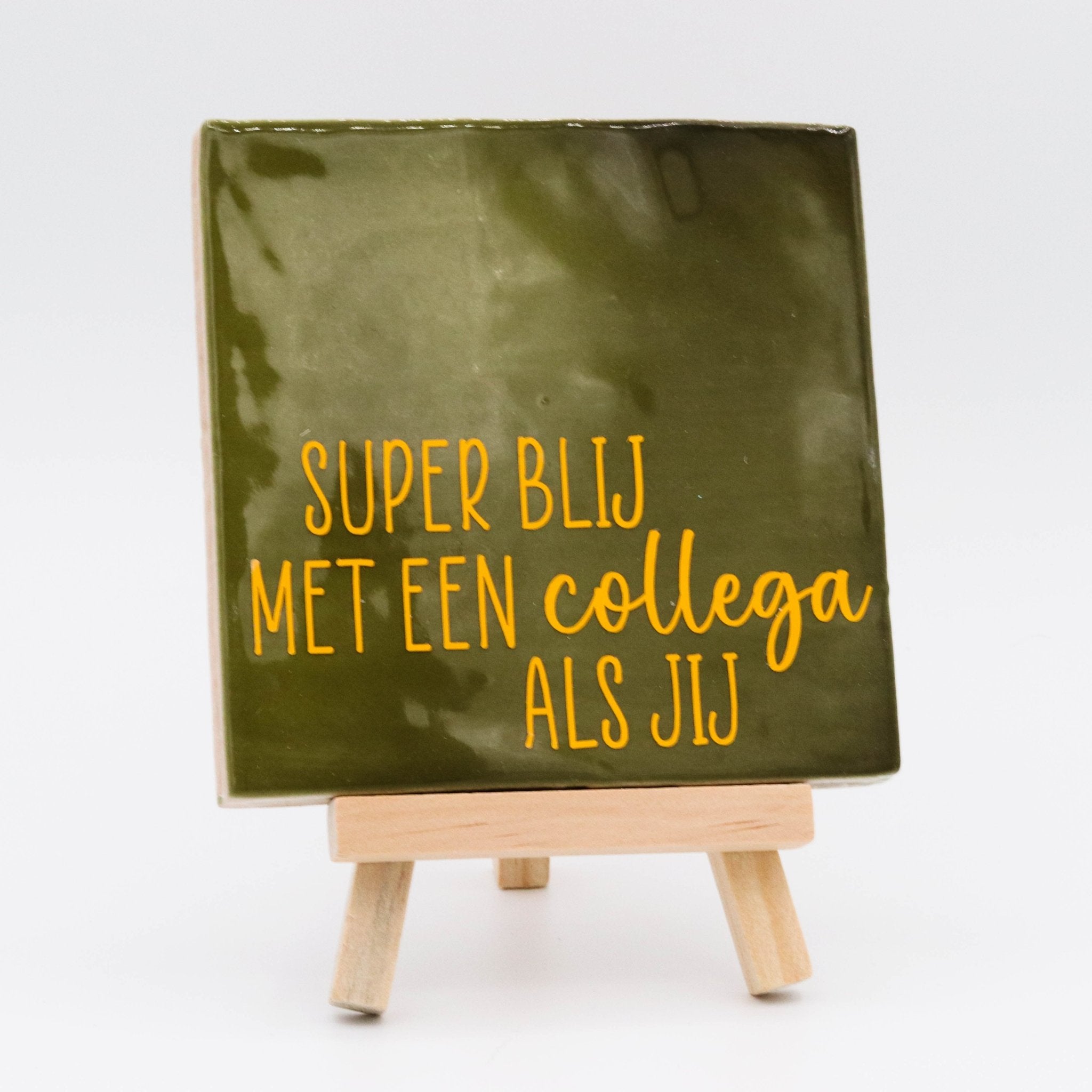 Tegeltje met tekst Superblij met een collega als jij - Pienies